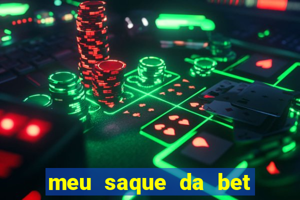 meu saque da bet nao caiu